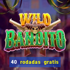 40 rodadas gratis jon bet